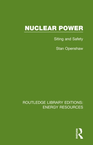 Nuclear Power: Siting and Safety.