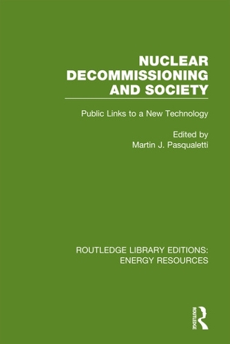 Nuclear Decommissioning and Society: Public Links to a New Technology.
