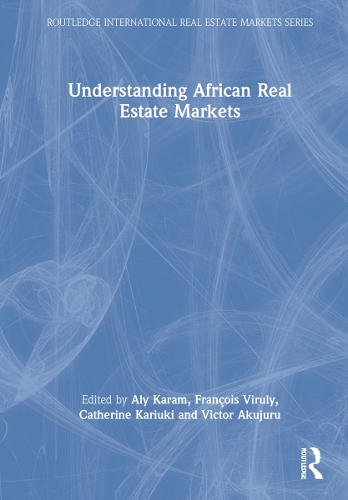 Understanding African Real Estate Markets.