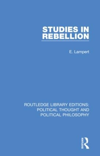 Studies in Rebellion.