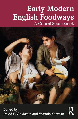 Early Modern English Foodways