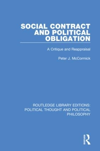 Social Contract and Political Obligation: A Critique and Reappraisal.