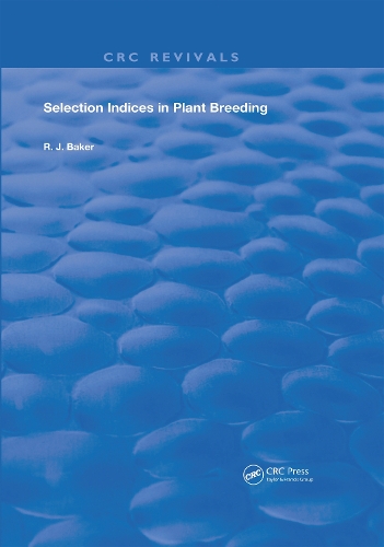 Selection Indices in Plant Breeding.