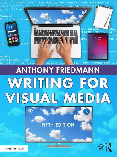 Writing for Visual Media. 5th edition