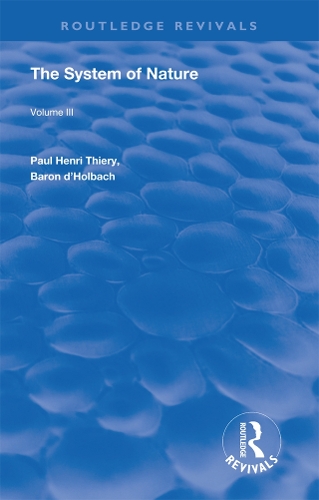 The System of Nature: Volume III.