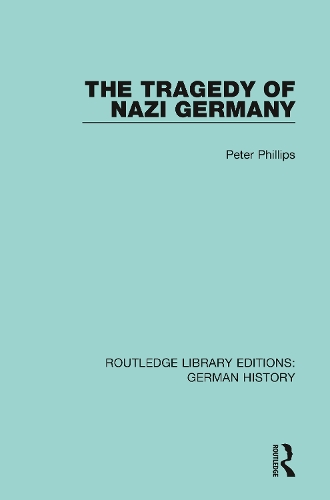 The Tragedy of Nazi Germany.
