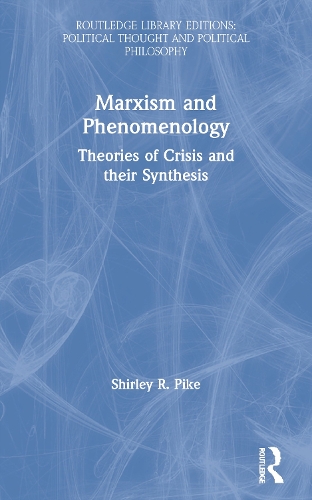 Marxism and Phenomenology.