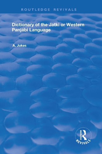 Dictionary of the Jatki or Western Panjabi Language.