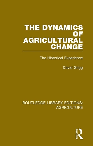 The Dynamics of Agricultural Change: The Historical Experience.