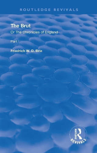 The Brut: Or The Chronicles of England.