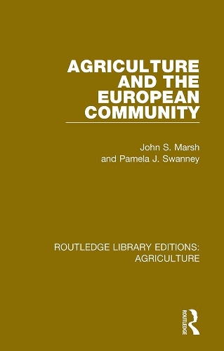 Agriculture and the European Community.