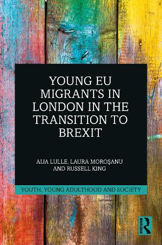 Young EU Migrants in London in the Transition to Brexit.