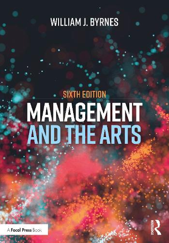 Management and the Arts. 6th edition