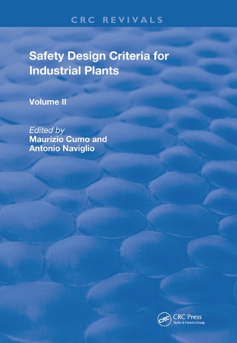 Safety Design Criteria for Industrial Plants: Volume 2.