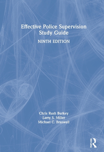 Effective Police Supervision Study Guide. 9th edition