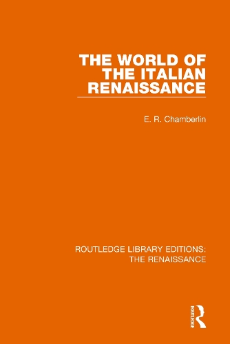 The World of the Italian Renaissance.