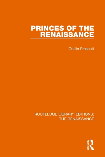 Princes of the Renaissance.