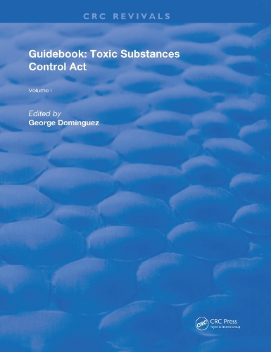 Guidebook: Toxic Substances Control Act.