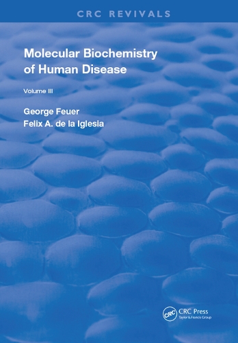 Molecular Biochemistry of Human Diseases.