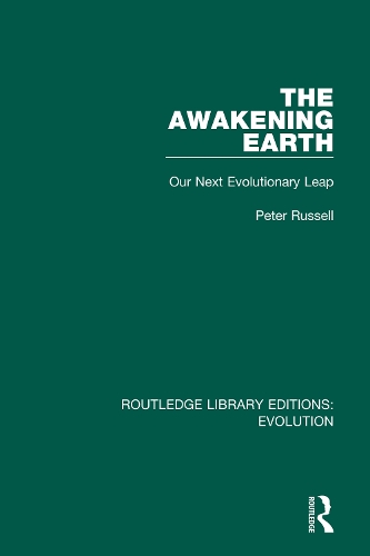 The Awakening Earth: Our Next Evolutionary Leap.