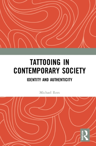 Tattooing in Contemporary Society