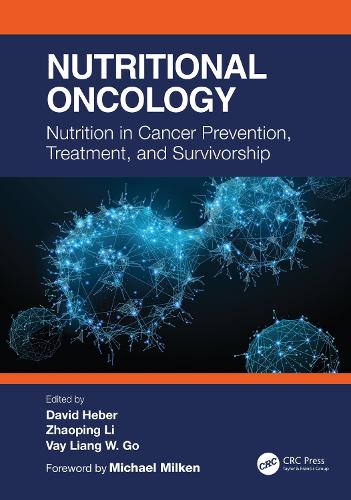Nutritional Oncology: Nutrition in Cancer Prevention, Treatment, and Survivorship.