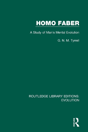 Homo Faber: A Study of Man's Mental Evolution.