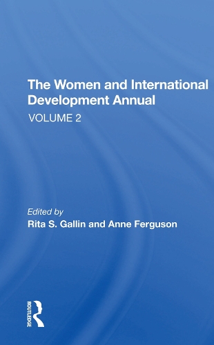 The Women And International Development Annual, Volume 2.