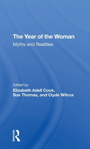 The Year Of The Woman: Myths And Realities.