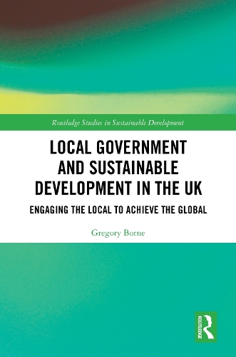 Local Government and Sustainable Development in the UK