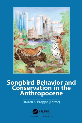 Songbird Behavior and Conservation in the Anthropocene.