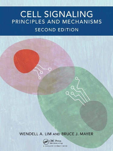 Cell Signaling, 2nd edition: Principles and Mechanisms. 2nd edition