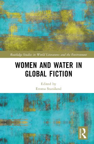 Women and Water in Global Fiction.