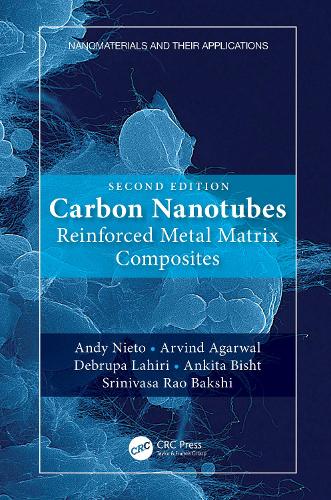 Carbon Nanotubes: Reinforced Metal Matrix Composites. 2nd edition