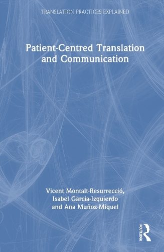 Patient-Centred Translation and Communication.