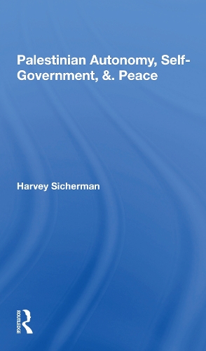 Palestinian Autonomy, Selfgovernment, And Peace.