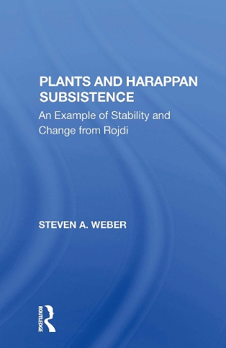 Plants And Harappan Subsistence: An Example Of Stability And Change From Rojdi.
