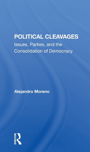 Political Cleavages: Issues, Parties, And The Consolidation Of Democracy.