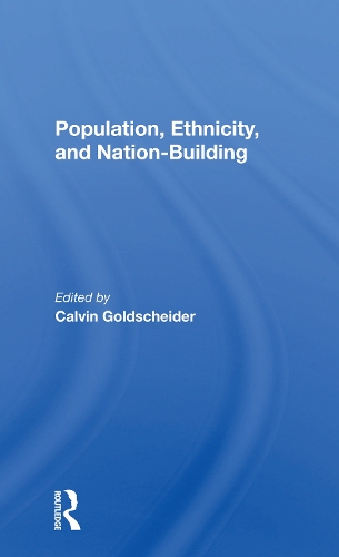 Population, Ethnicity, And Nationbuilding.
