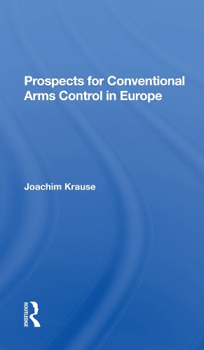 Prospects For Conventional Arms Control In Europe.
