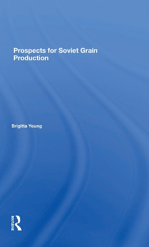 Prospects For Soviet Grain Production.