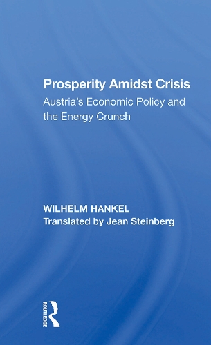 Prosperity Amidst Crisis: Austria's Economic Policy And The Energy Crunch.