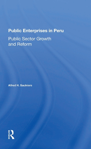 Public Enterprises In Peru: Public Sector Growth And Reform.