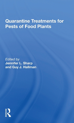 Quarantine Treatments For Pests Of Food Plants.