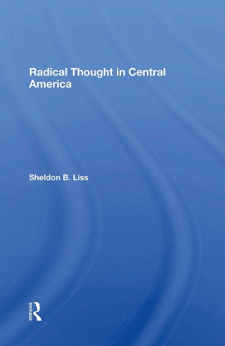 Radical Thought In Central America.