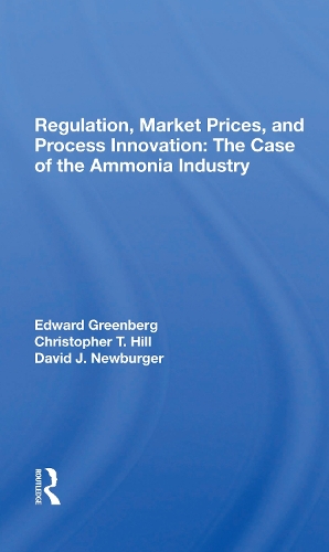 Regulation, Market Prices, And Process Innovation: The Case Of The Ammonia Industry.