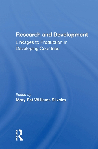 Research And Development: Linkages To Production In Developing Countries.