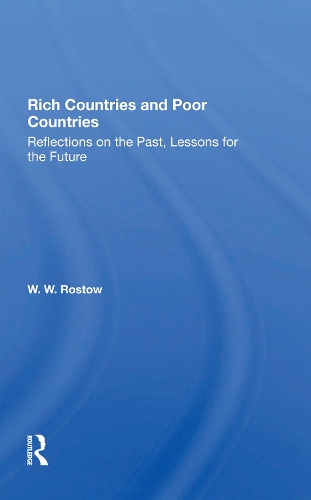 Rich Countries And Poor Countries: Reflections On The Past, Lessons For The Future.