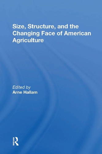 Size, Structure, And The Changing Face Of American Agriculture.
