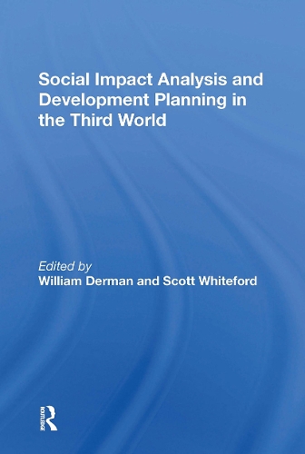 Social Impact Analysis And Development Planning In The Third World.